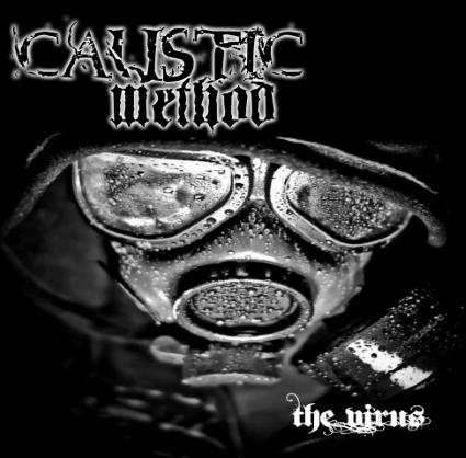 CAUSTIC METHOD - The Virus cover