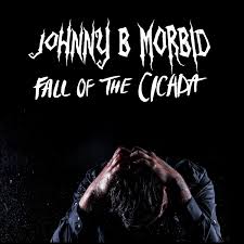 johnny b morbid fall of cicara cover