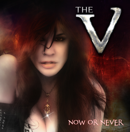 THE V Now or Never  COVER