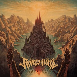RIVERS OF NIHIL - Monarchy