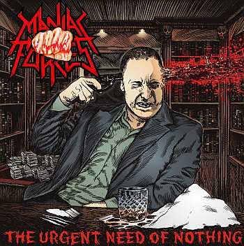 MANIAC FORCES - The Urgent Need of Nothing cover