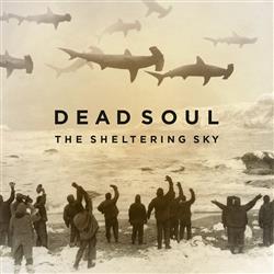DEAD SOUL - The Sheltering Sky cover