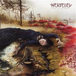 hexvessel when we are death