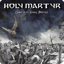 HOLY MARTYR - Darkness Shall Prevail cover
